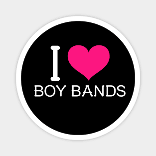 I Heart Boy Bands Magnet